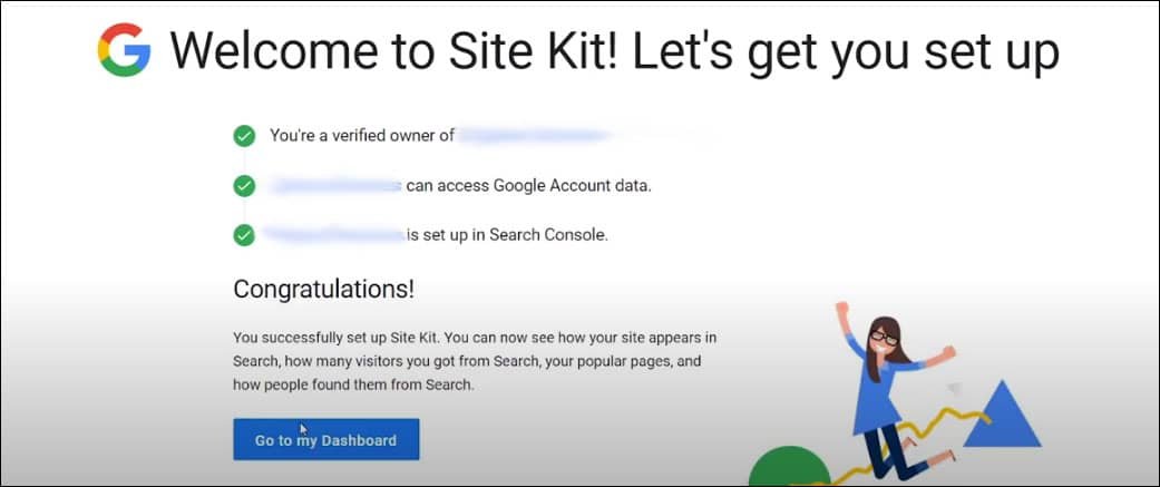 Set up Site Kit by Google - verify site ownership, allow site to access Google Account data, set up Search Console 1